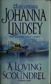 Cover of: A loving scoundrel by Johanna Lindsey