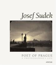 Cover of: Josef Sudek: Poet Of Prague (Aperture Monograph)