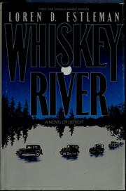 Cover of: Whiskey River by Loren D. Estleman, Loren D. Estleman