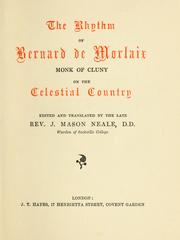 Cover of: The rhythm of Bernard de Morlaix, monk of Cluny on the celestial country