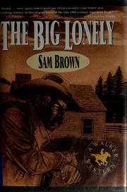 The Big Lonely by Brown, Sam