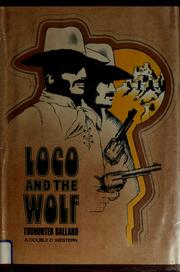 Cover of: Loco and the Wolf by Todhunter Ballard