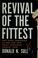 Cover of: Revival of the fittest