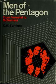 Cover of: Men of the Pentagon, from Forrestal to McNamara | Carl W. Borklund