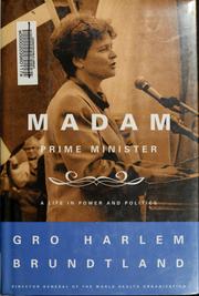 Cover of: Madam Prime Minister: a life in power and politics