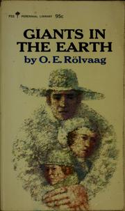 Cover of: Giants in the earth: translated from the Norwegian