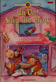 Cover of: "Uh-oh!" said the crow by Joanne Oppenheim