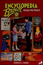 Cover of: Encyclopedia Brown keeps the peace by Donald J. Sobol