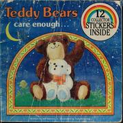 Teddy bears care enough-- by Jeff Simons