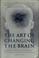 Cover of: The art of changing the brain