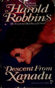 Cover of: Descent from Xanadu: a novel