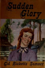 Cover of: Sudden glory | Cid Ricketts Sumner