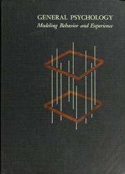 Cover of: General psychology; modeling behavior and experience by Dember, William N.