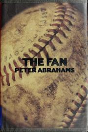 Cover of: The fan by Peter Abrahams