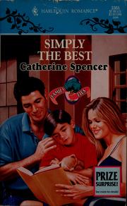 Cover of: Simply the best by Catherine Spencer