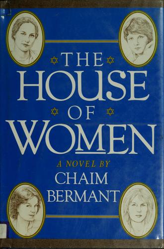 The house of women by Chaim Bermant
