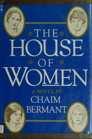 Cover of: The house of women by Chaim Bermant