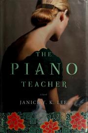 Cover of: The piano teacher: a novel