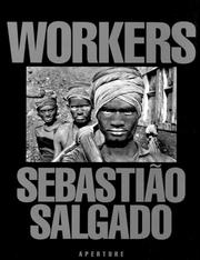 Cover of: Sebastiao Salgado by Sebastiao Salgado, Sebastiao Salgado