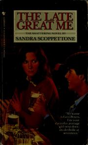 Cover of: The late great me by Sandra Scoppettone