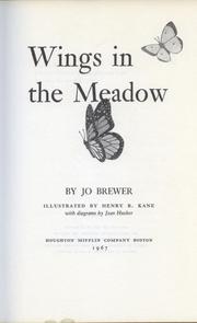 Cover of: Wings in the Meadow by Illustrated by Henry B. Kane, with diagrs. by Jean Husher.