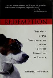Cover of: Redemption: the myth of pet overpopulation and the no kill revolution in America