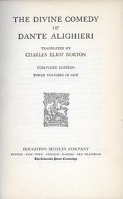 Cover of: The Divine Comedy of Dante Alighieri by Translated by Charles Eliot Norton