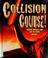 Cover of: Collision course!