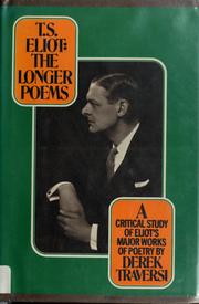 Cover of: T. S. Eliot: the longer poems : the Waste land, Ash Wednesday, Four quartets