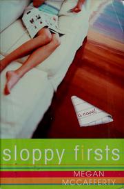 Sloppy firsts by Megan McCafferty