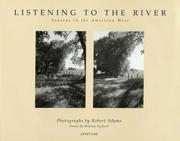 Cover of: Listening to the river: seasons in the American West