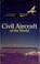 Cover of: Civil aircraft of the world