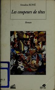 Cover of: Les coupeurs de têtes: roman