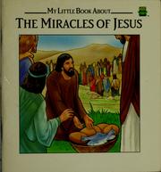Cover of: The miracles of Jesus by Etta Wilson