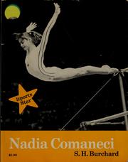 Cover of: Nadia Comaneci by S. H. Burchard