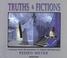 Cover of: Truths & fictions