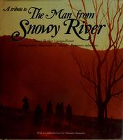 Cover of: A tribute to The man from Snowy River: David Parker's magnificent photography illustrates a "Banjo" Paterson selection