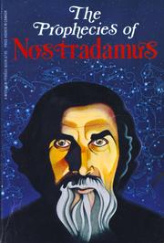 Cover of: The Prophecies of Nostradamus by 
