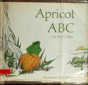 Cover of: Apricot ABC. by Miska Miles