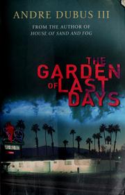 The garden of last days by Andre Dubus III