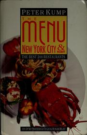 Cover of: The menu New York City & vicinity: a menu guide to the top 200 restaurants in New York City & vicinity
