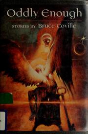 Cover of: Oddly enough | Bruce Coville