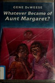 Cover of: Whatever became of Aunt Margaret?