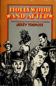 Cover of: Hollywood and after by Jerzy Toeplitz