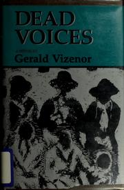 Cover of: Dead voices: natural agonies in the new world