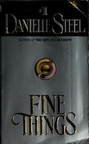 Cover of: Fine things by Danielle Steel