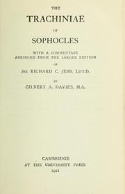 Cover of: The Trachiniae of Sophocles, with a commentary abridged from the larger edition of Richard C. Jebb