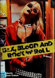 Cover of: Sex, blood, and rock 'n' roll