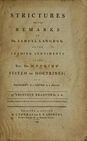 Cover of: Strictures on the Remarks of Dr. Samuel Langdon, on the leading sentiments in the Rev. Dr. Hopkins' System of doctrines by Ebenezer Bradford