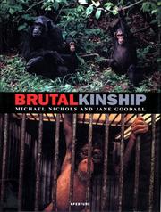 Cover of: Brutal kinship | Michael Nichols
